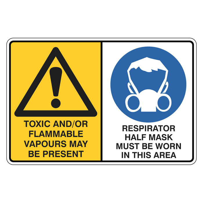 Warning Sign - Toxic And / Or Flammable Vapours - Respirator Half Mask Must Be Worn