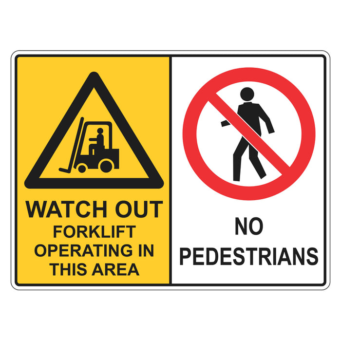 Warning Sign - Watch Out Forklift Operating In This Area - No Pedestrians