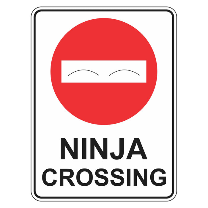 Fun Sign - Ninja Crossing