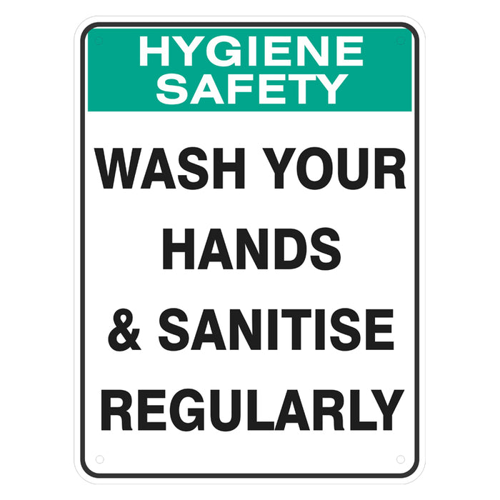 Hygiene Sign - Wash Your Hands And Sanitise Regularly