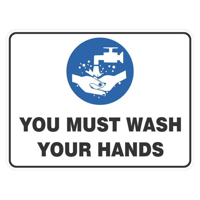 Mandatory Sign - You Must Wash Your Hands