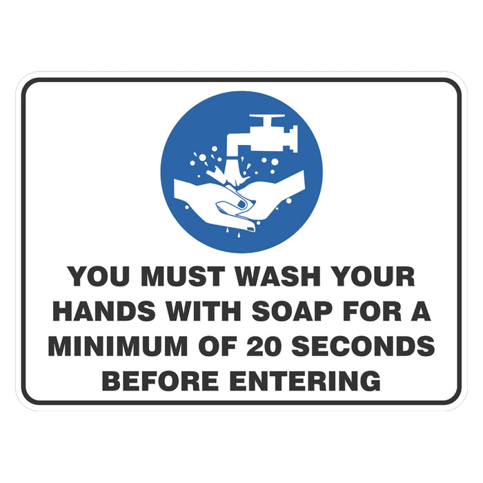 Mandatory Sign - You Must Wash Your Hands With Soap For A Minimum of 20 Seconds