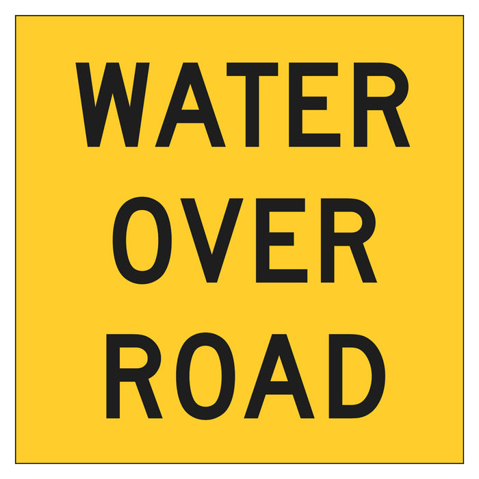 Multi Message Frame Sign - Water Over Road