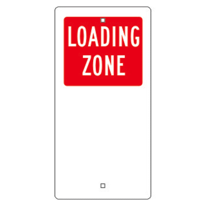 Loading Zone Sign